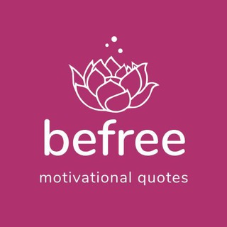 Befree Motivational Quotes