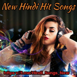 New & Latest Hindi Hit Songs